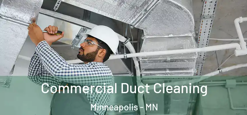  Commercial Duct Cleaning Minneapolis - MN